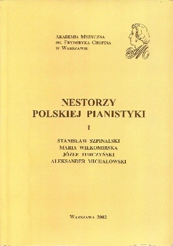 Nestorzy polskiej pianistyki I - Maria Szraiber