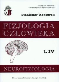 Neurofizjologia fizjologia człowieka t.4 - Stanisław Konturek