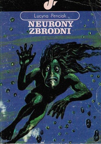 Neurony zbrodni - Lucyna Penciak