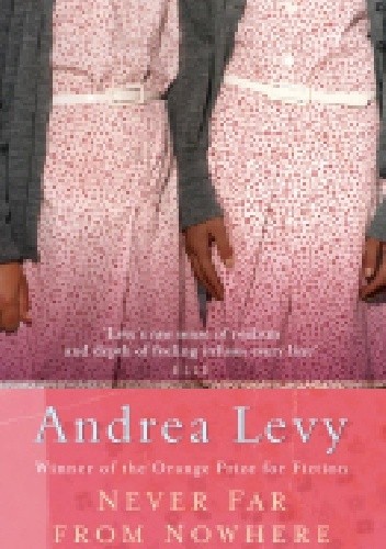 Never Far From Nowhere - Andrea Levy