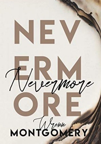 Nevermore - Wrenn Montgomery