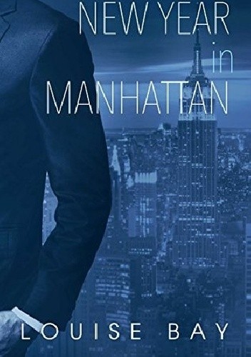 New Year in Manhattan - Louise Bay