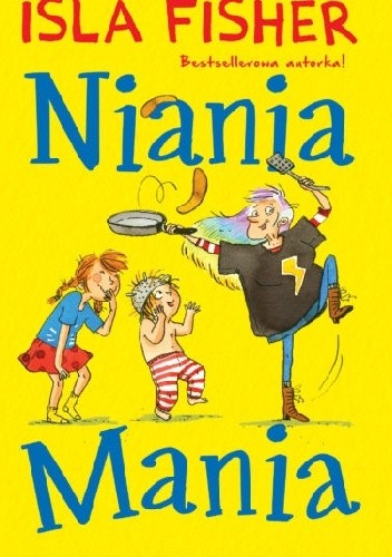 Niania Mania - Isla Fisher