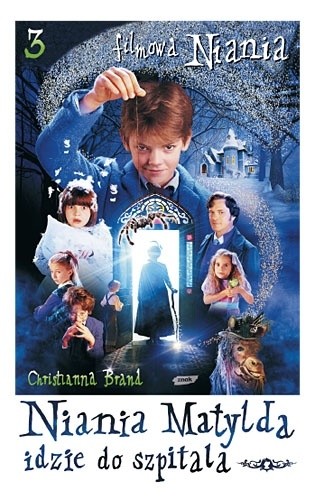 Niania Matylda idzie do szpitala - Christianna Brand