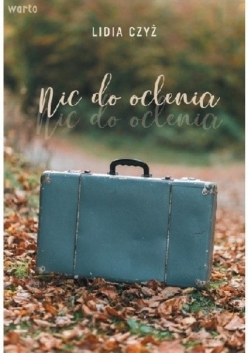 Nic do oclenia - Lidia Czyż