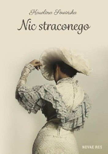 Nic straconego - Karolina Sowińska