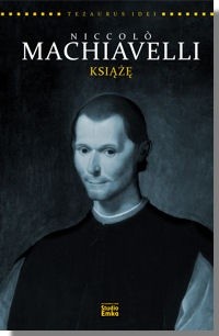 Niccolò Machiavelli. Książę - Tim Phillips