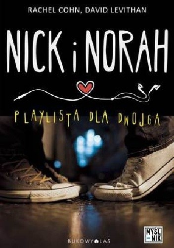 Nick i Norah. Playlista dla dwojga - Rachel Cohn