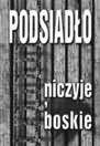 Niczyje, Boskie - Jacek Podsiadło