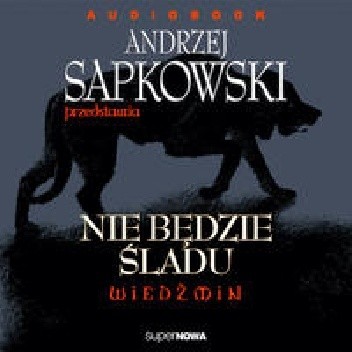 Nie będzie śladu - Tomasz Zliczewski