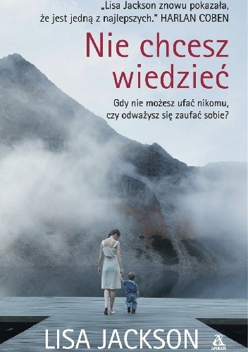 Nie chcesz wiedzieć - Lisa Jackson