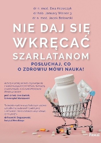Nie daj się wkręcać szarlatanom - Ewa Krawczyk