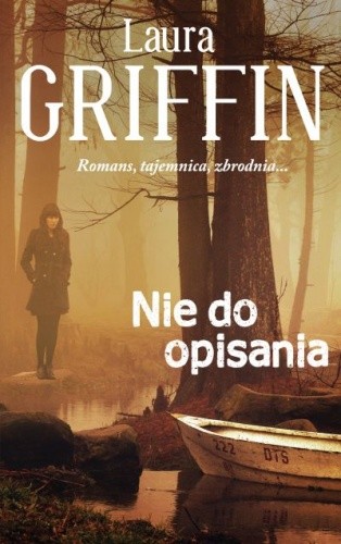 Nie do opisania - Laura Griffin