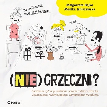 (Nie)Grzeczni? - Małgorzata Bajko