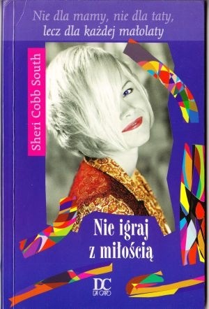Nie igraj z miłością - Sheri Cobb South