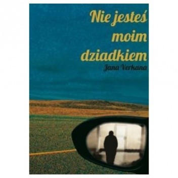 Nie jesteś moim dziadkiem - Janina Białoń