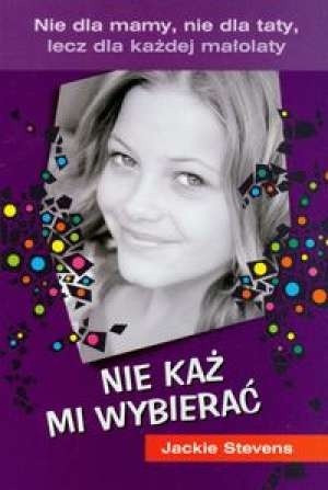Nie każ mi wybierać - Jackie Stevens