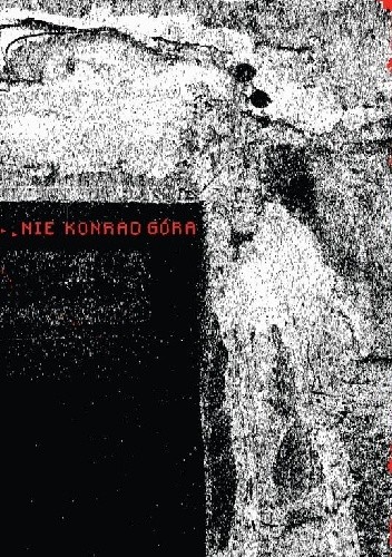 Nie - Konrad Góra