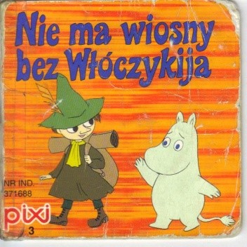 Nie ma wiosny bez Włóczykija - Tove Jansson
