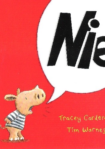 Nie! Maluch poznaje świat. - Tracey Corderoy