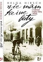 Nie mam keine buty. O ludziach między Odrą i Wisłą - Helga Hirsch