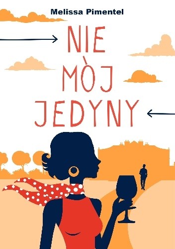 Nie mój jedyny - Melissa Pimentel