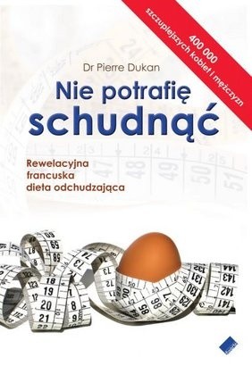 Nie potrafię schudnąć - Pierre Dukan