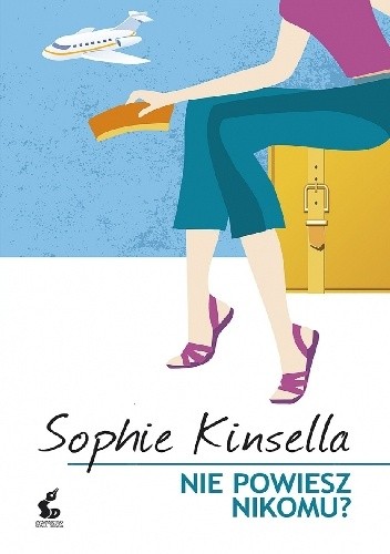 Nie powiesz nikomu? - Sophie Kinsella