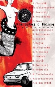 Nie pytaj o Polskę - Beata Rudzińska
