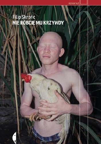 Nie róbcie mu krzywdy - Filip Skrońc