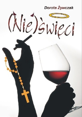 (Nie)święci - Dorota Żywczak