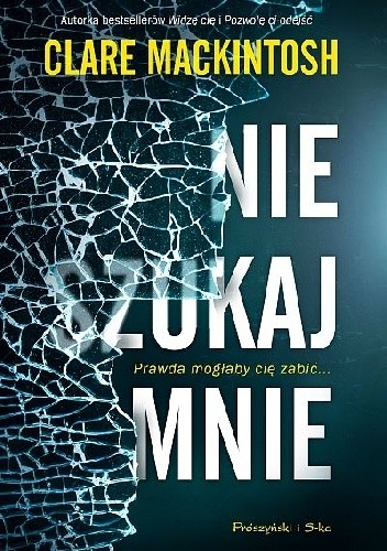 Nie szukaj mnie - Clare Mackintosh