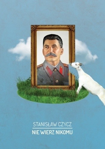 Nie wierz nikomu - Stanisław Czycz