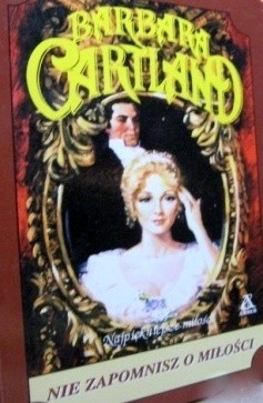 Nie zapomnisz o miłości - Barbara Cartland
