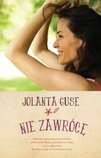 Nie zawrócę - Jolanta Guse