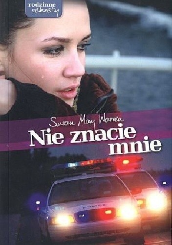 Nie znacie mnie - Susan May Warren