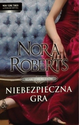 Niebezpieczna gra - Nora Roberts