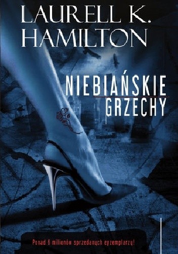Niebiańskie grzechy - Laurell K. Hamilton