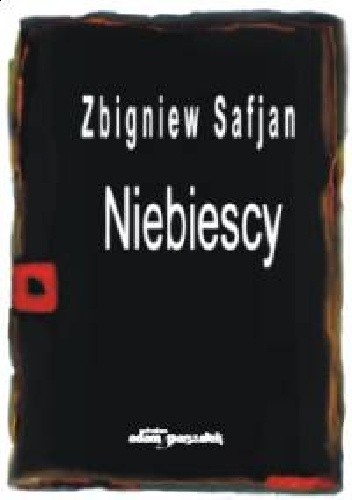 Niebiescy - Zbigniew Safjan