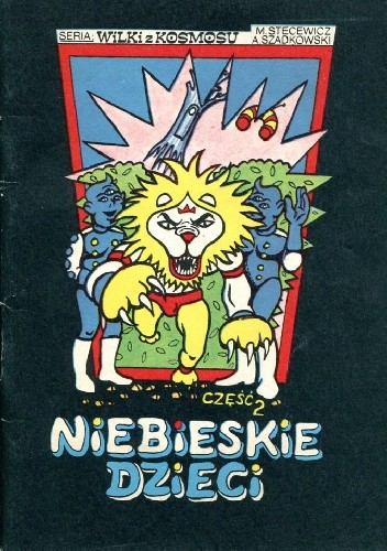 Niebieskie Dzieci część 2 - Mirosław Stecewicz