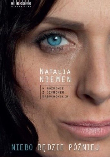 Niebo będzie później - Natalia Niemen