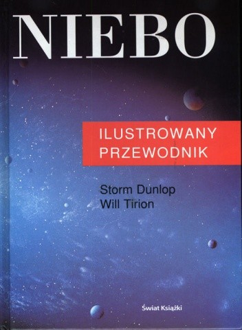Niebo. Ilustrowany przewodnik - Storm Dunlop