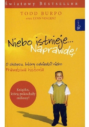 Niebo istnieje... Naprawdę! - Todd Burpo