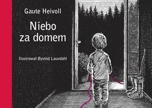 Niebo za domem - Gaute Heivoll
