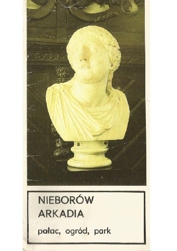 Nieborów. Arkadia. Pałac, ogród, park - Jan Wegner