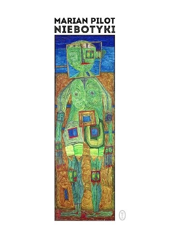 Niebotyki - Marian Pilot