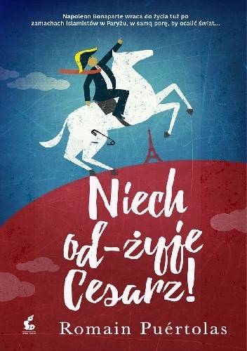 Niech od-żyje Cesarz! - Romain Puértolas