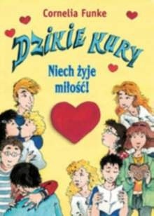 Niech żyje miłość - Cornelia Funke