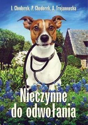 Nieczynne do odwołania - Iwona i Piotr Chodorek