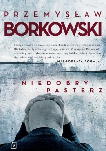 Niedobry pasterz - Przemysław Borkowski